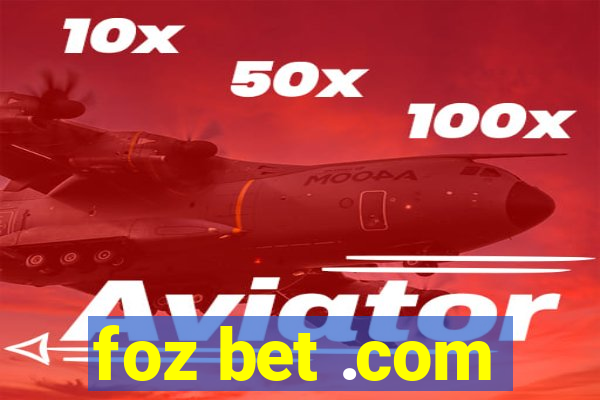 foz bet .com